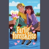 Pigeliv LOVE 2 - Farlig forelskelse