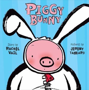 Piggy Bunny - Rachel Vail