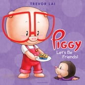 Piggy: Let