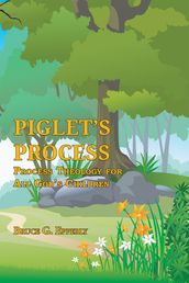 Piglet s Process