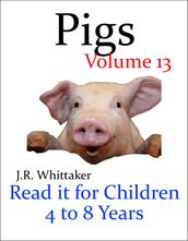 Pigs (Read It Book for Children 4 to 8 Years)