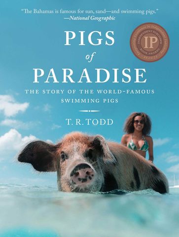 Pigs of Paradise - T. R. Todd