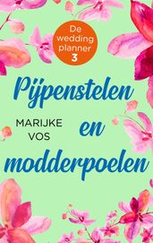 Pijpenstelen en modderpoelen