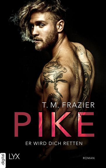 Pike - Er wird dich retten - T. M. Frazier