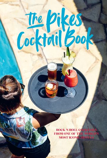 Pikes Cocktail Book - Dawn Hindle