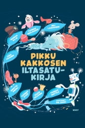 Pikku Kakkosen iltasatukirja