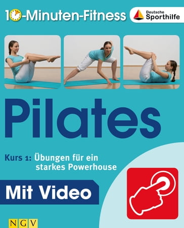 Pilates - Kurs 1: Übungen für ein starkes Powerhouse - Christa Traczinski - Robert Polster