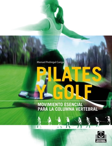 Pilates y golf - Manuel Pedregal Canga