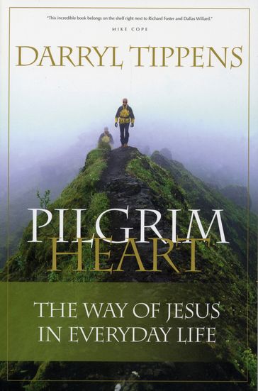 Pilgrim Heart - Darryl Tippens