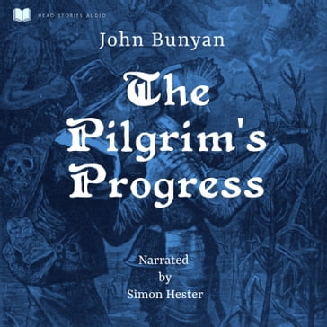 Pilgrim's Progress, The - John Bunyan