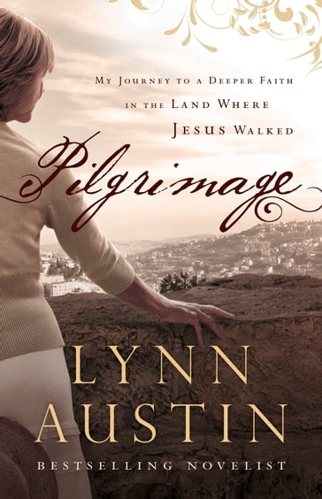 Pilgrimage - Lynn Austin