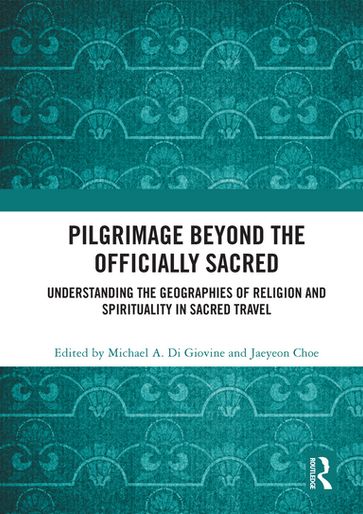 Pilgrimage beyond the Officially Sacred