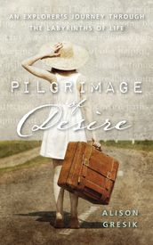 Pilgrimage of Desire