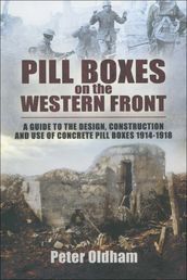 Pill Boxes on the Western Front