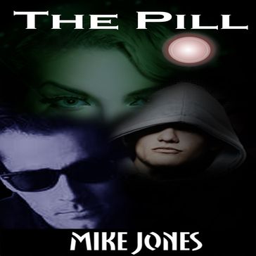 Pill, The - Mike Jones