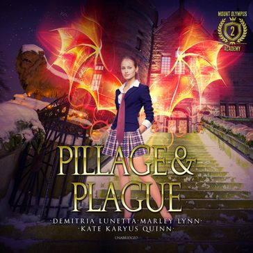 Pillage & Plague - Kate Karyus Quinn - Demitria Lunetta - Marley Lynn
