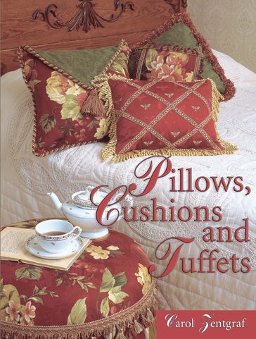 Pillows, Cushions and Tuffets - Carol Zentgraf