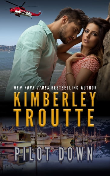 Pilot Down - Kimberley Troutte