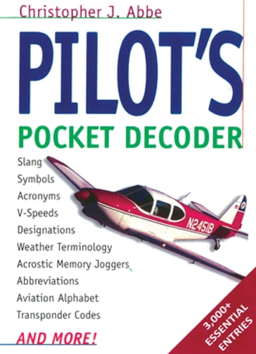 Pilot's Pocket Decoder - Christopher J. Abbe