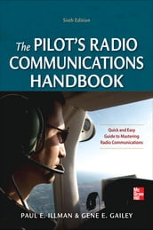 Pilot s Radio Communications Handbook Sixth Edition