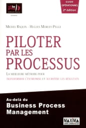 Piloter par les processus - 2e éd.