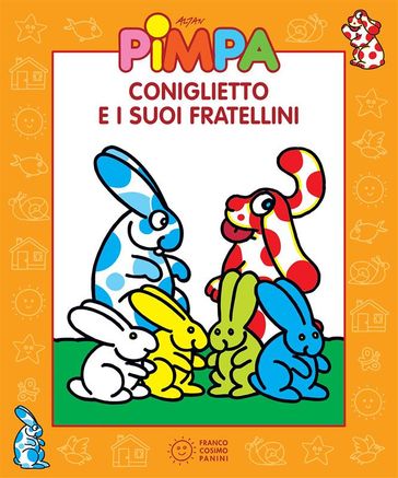Pimpa - Coniglietto e i suoi fratellini - Francesco Tullio-Altan