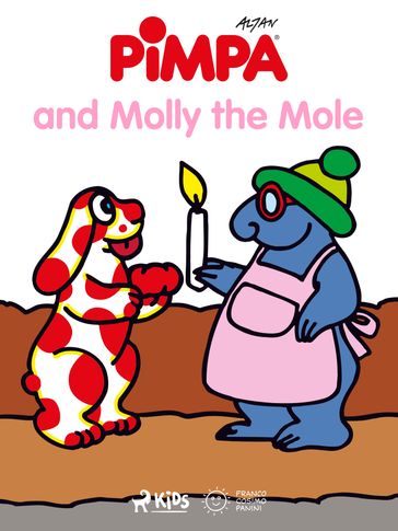 Pimpa - Pimpa and Molly the Mole - Francesco Tullio Altan