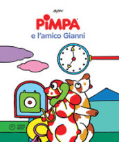 Pimpa e l amico Gianni. Ediz. a colori