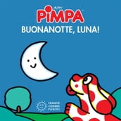 Pimpa buonanotte, luna!