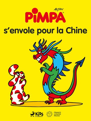 Pimpa s'envole pour la Chine - Francesco Tullio Altan