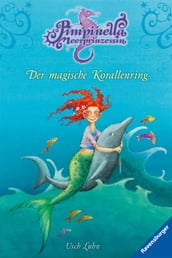 Pimpinella Meerprinzessin 2: Der magische Korallenring