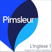 Pimsleur English for Italian Speakers Level 1