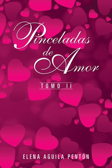 Pinceladas De Amor - Elena Aguila Penton