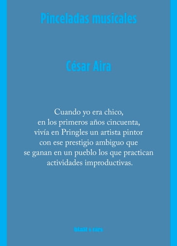 Pinceladas musicales - César Aira