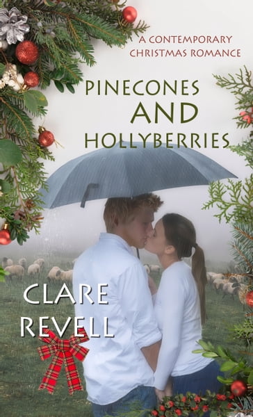 Pinecones and Hollyberries - Clare Revell