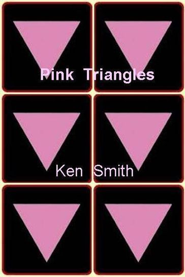 Pink Triangles - Ken Smith