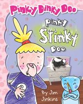 Pinky Dinky Doo: Pinky Stinky Doo