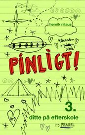 Pinligt 3 - Ditte pa efterskole