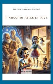Pinocchio Falls in Love