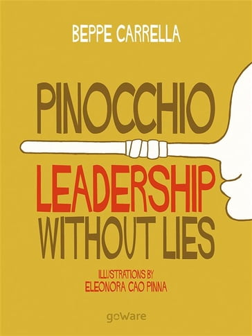 Pinocchio. Leadership without Lies - Beppe Carrella