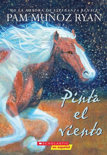 Pinta el viento (Paint the Wind) - Pam Muñoz Ryan