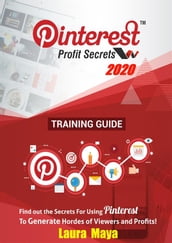 Pinterest Profit Secrets 2020 Training Guide