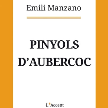 Pinyols d'aubercoc - Emili Manzano