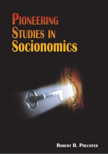 Pioneering Studies In Socionomics - Robert R. Prechter