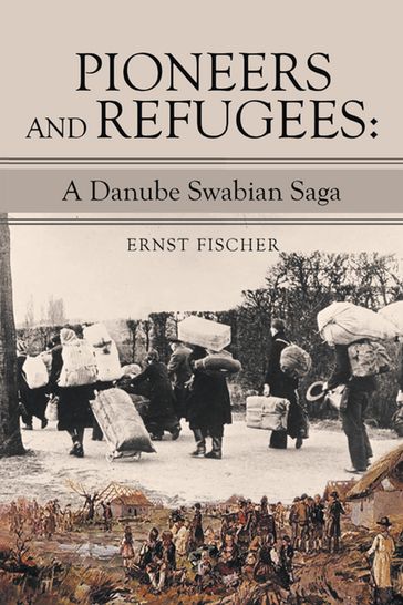 Pioneers and Refugees: - Ernst Fischer