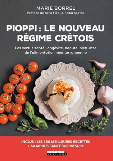 Pioppi : le nouveau régime crétois - Marie Borrel - Azra Piralic