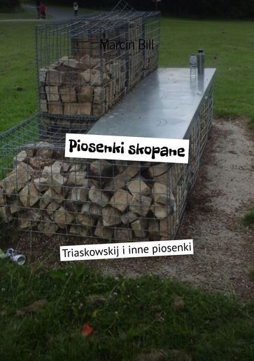 Piosenki skopane - Marcin Bill