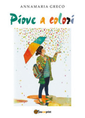 Piove a colori