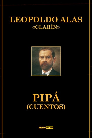 Pipá - Clarín Leopoldo Alas