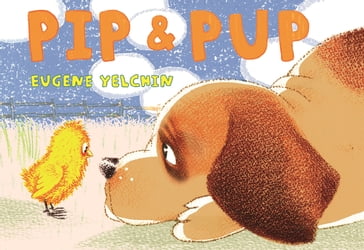 Pip & Pup - Eugene Yelchin